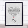 Ant Hey Grey Heart Song Lyric Print