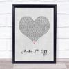 Taylor Swift Shake It Off Grey Heart Song Lyric Print