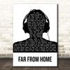 Gamper and Dadoni Far From Home Black & White Man Headphones Song Lyric Print