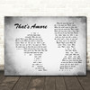Dean Martin That's Amore Man Lady Couple Grey Song Lyric Quote Music Print