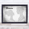 Bryan Adams Heaven Man Lady Couple Grey Song Lyric Quote Print