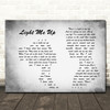 Tom Baxter Light Me Up Man Lady Couple Grey Song Lyric Quote Print
