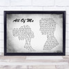 John Legend All Of Me Man Lady Couple Grey Song Lyric Quote Print