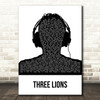 The Lightning Seeds Three Lions Black & White Man Headphones Song Lyric Music Art Print