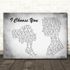 I Choose You Ryann Darling Man Lady Couple Grey Song Lyric Print