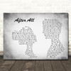 Cher After All Man Lady Couple Grey Song Lyric Quote Print