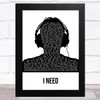 Maverick Sabre I Need Black & White Man Headphones Song Lyric Music Art Print
