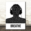The Prodigy Breathe Black & White Man Headphones Song Lyric Quote Music Print
