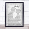 Michael Buble Hold On Man Lady Bride Groom Wedding Grey Song Lyric Quote Print