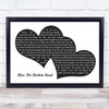 Rascal Flatts Bless The Broken Road Landscape Black & White Two Hearts Song Lyric Print