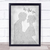 Kenny Chesney Me And You Grey Song Lyric Man Lady Bride Groom Wedding Print