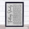 Glen Hansard, Marketa Irglova Falling Slowly Grey Rustic Script Song Lyric Print