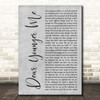MercyMe Dear Younger Me Grey Rustic Script Song Lyric Print