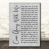 Norah Jones Come Away With Me Grey Rustic Script Song Lyric Print