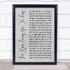 Otis Redding I've Been Loving You Too Long Grey Rustic Script Song Lyric Print