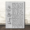 Queen Doing All Right Grey Rustic Script Song Lyric Print