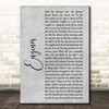 Snow Patrol Engines Grey Rustic Script Song Lyric Print