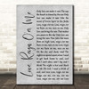 The Who Love, Reign O'er Me Grey Rustic Script Song Lyric Print