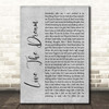 Cast Live The Dream Grey Rustic Script Song Lyric Print