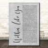 Dan + Shay Nothin' Like You Grey Rustic Script Song Lyric Print