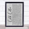Ed Sheeran Cold Coffee Grey Rustic Script Song Lyric Print