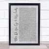 Peter Sarstedt Where Do You Go to My Lovely Grey Rustic Script Song Lyric Wall Art Print