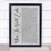 Dave Matthews Band When The World Ends Grey Rustic Script Song Lyric Quote Music Print