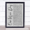 Diamond Rio One More Day Grey Rustic Script Song Lyric Quote Music Print