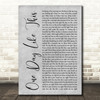 Elbow One Day Like This Grey Rustic Script Song Lyric Quote Music Print