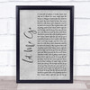 Gary Barlow Let Me Go Grey Rustic Script Song Lyric Quote Music Print
