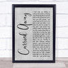 George Strait Carried Away Grey Rustic Script Song Lyric Quote Music Print