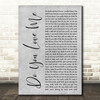 The Contours Do You Love Me Grey Rustic Script Song Lyric Quote Music Print