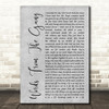Coone Words From The Gang Rustic Script Grey Song Lyric Quote Print