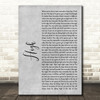 Lighthouse Family High Rustic Script Grey Song Lyric Quote Print