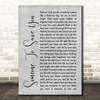 OneRepublic Someone To Save You Rustic Script Grey Song Lyric Quote Print