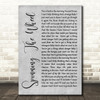 George Michael Spinning The Wheel Rustic Script Grey Song Lyric Quote Print