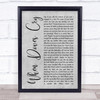 Prince When Doves Cry Rustic Script Grey Song Lyric Quote Print