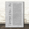 Aerosmith I Don't Want To Miss A Thing Rustic Script Grey Song Lyric Quote Print
