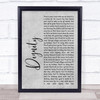 Deacon Blue Dignity Rustic Script Grey Song Lyric Quote Print