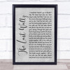 Engelbert Humperdinck The Last Waltz Rustic Script Grey Song Lyric Quote Print