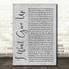 Jason Mraz I Won't Give Up Rustic Script Grey Song Lyric Quote Print