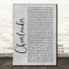 OMI Cheerleader Rustic Script Grey Song Lyric Quote Print