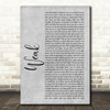 SWV Weak Rustic Script Grey Song Lyric Quote Print