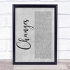 2Pac Changes Rustic Script Grey Song Lyric Print