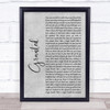 Josh Groban Granted Rustic Script Grey Song Lyric Print