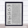 Kasabian Put Your Life On It Rustic Script Grey Song Lyric Print