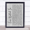 Thunder Love Walked In Rustic Script Grey Song Lyric Print