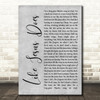 Eric Church Like Jesus Does Rustic Script Grey Song Lyric Quote Print