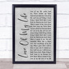 Queen Love Of My Life Rustic Script Grey Song Lyric Quote Print