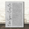 5 Seconds of Summer Outer Space Carry On Grey Rustic Script Song Lyric Print